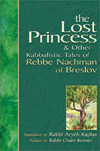 Lost Princess & Other Kabbalistic Tales of Rebbe Nachman of Breslov